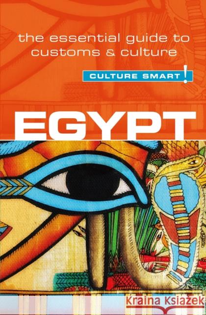 Egypt - Culture Smart!: The Essential Guide to Customs & Culture Jailan Zayan 9781857336719 Kuperard - książka