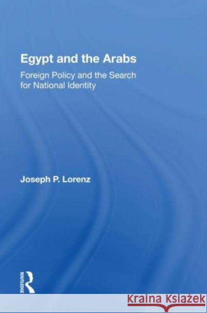 Egypt And The Arabs Joseph P Lorenz 9780367162092 Taylor & Francis - książka