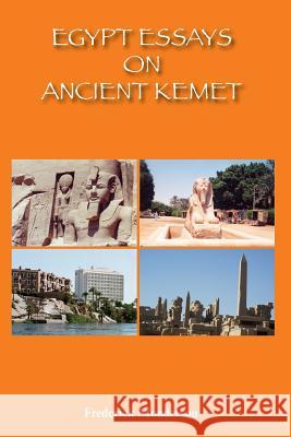 Egypt Essays on Ancient Kemet Frederick Monderson 9781610230230 Sumon Publishers - książka
