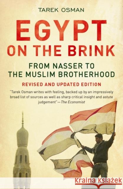 Egypt on the Brink: From Nasser to the Muslim Brotherhood Osman, Tarek 9780300198690 YALE UNIVERSITY PRESS - książka