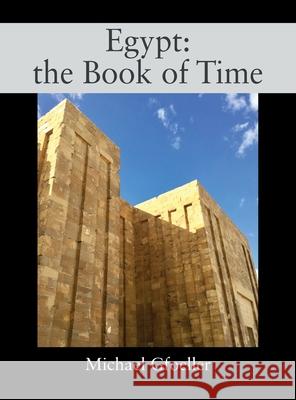 Egypt: the Book of Time Michael Gfoeller 9781977244451 Outskirts Press - książka