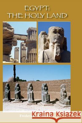Egypt: The Holy Land: The Quintessential Book Dr Frederick Michael Monderson 9781610230452 Sumon Publishers - książka