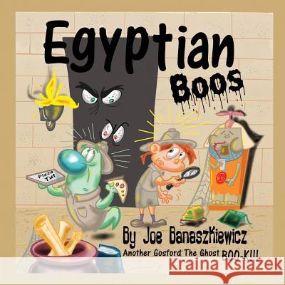 Egyptian Boos Joe Banaszkiewicz Joe Banaszkiewicz 9781612254128 Mirror Publishing - książka