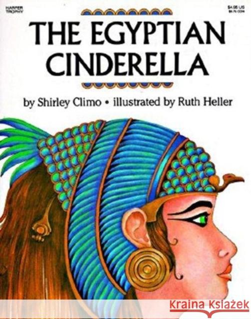 Egyptian Cinderella Shirley Climo 9780064432795 HarperCollins Publishers - książka