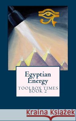 Egyptian Energy Mrs Karen Ann Hutchings 9781517186203 Createspace - książka