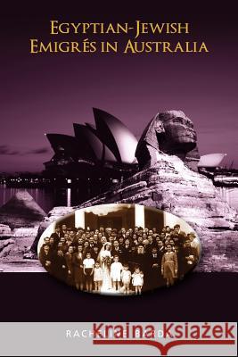Egyptian-Jewish Emigrés in Australia Barda, Racheline 9781604977967 Cambria Press - książka