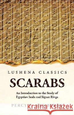 Egyptian Scarabs Percy E Newberry 9781639236008 Lushena Books - książka