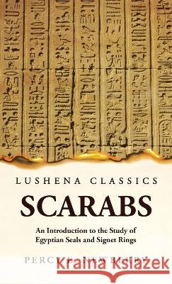 Egyptian Scarabs Percy E Newberry 9781639236374 Lushena Books - książka