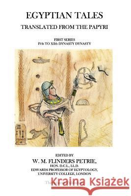 Egyptian Tales Sir William Matthew Flinder Mark Illing 9781926842141 Theophania Publishing - książka
