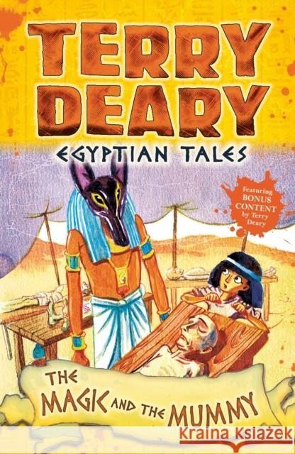 Egyptian Tales: The Magic and the Mummy Deary, Terry 9781472942166 Egyptian Tales - książka