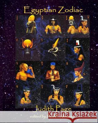 Egyptian Zodiac Judith Page Robert Bauval Alain Leroy 9781983607301 Createspace Independent Publishing Platform - książka