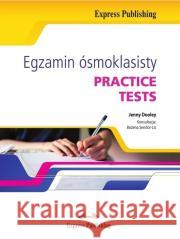 Egzamin ósmoklasisty. Practice Tests w.2018 Jenny Dooley 9781471578496 Express Publishing - książka