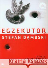 Egzekutor Audiobook Dąmbski Stefan 9788360313473 Aleksandria - książka