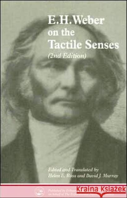 E.H. Weber on the Tactile Senses Weber, E. H. 9780863774218 Psychology Press (UK) - książka