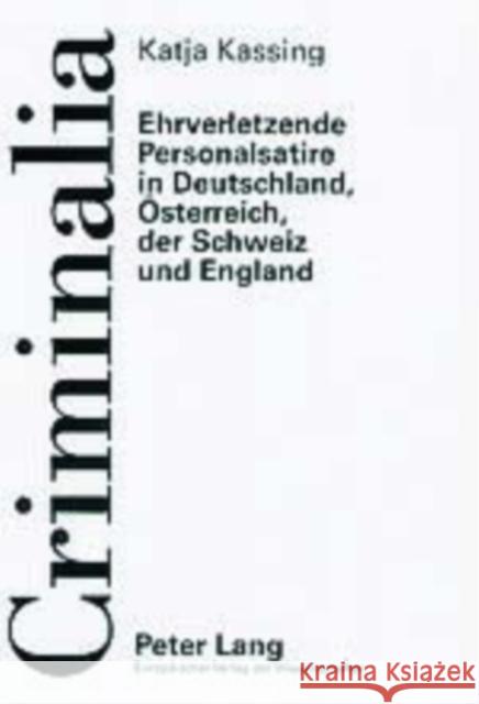 Ehrverletzende Personalsatire in Deutschland, Oesterreich, Der Schweiz Und England Volk, Klaus 9783631520895 Lang, Peter, Gmbh, Internationaler Verlag Der - książka