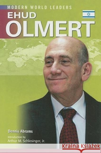 Ehud Olmert Arthur M. Schlesinger 9780791097618 Chelsea House Publications - książka