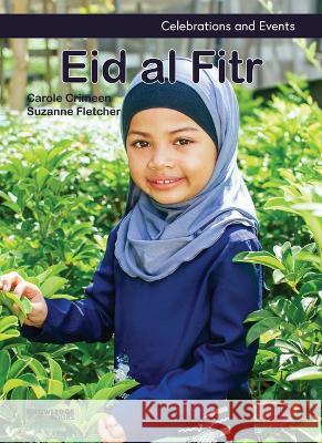 Eid Al Fitr Carole Crimeen Suzanne Fletcher 9781925714890 Knowledge Books - książka