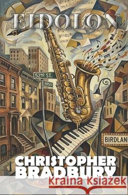 Eidolon Chris Bradbury 9781548700799 Createspace Independent Publishing Platform - książka