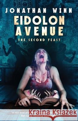 Eidolon Avenue: The Second Feast Publishing, Crystal Lake 9798722861344 Independently published - książka