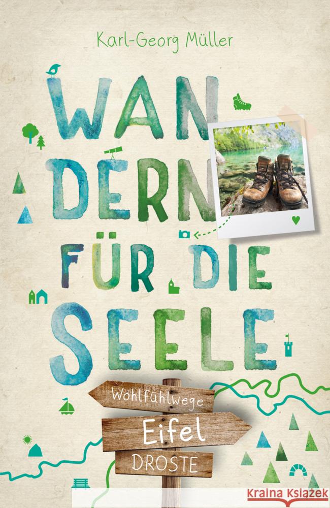 Eifel. Wandern für die Seele Müller, Karl-Georg 9783770026524 Droste - książka