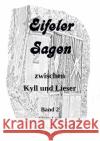 Eifeler Sagen zwischen Kyll und Lieser Band 2 Leers, Günter 9783737593625 epubli