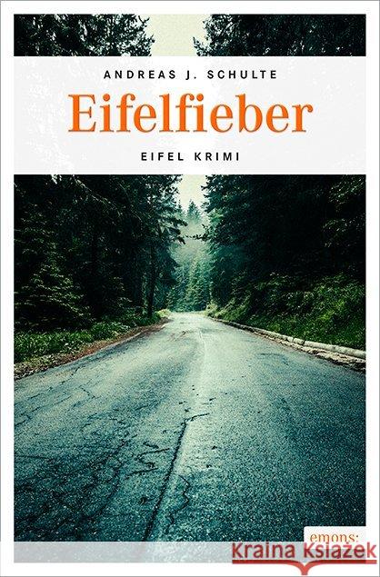 Eifelfieber Schulte, Andreas J. 9783954519521 Emons - książka