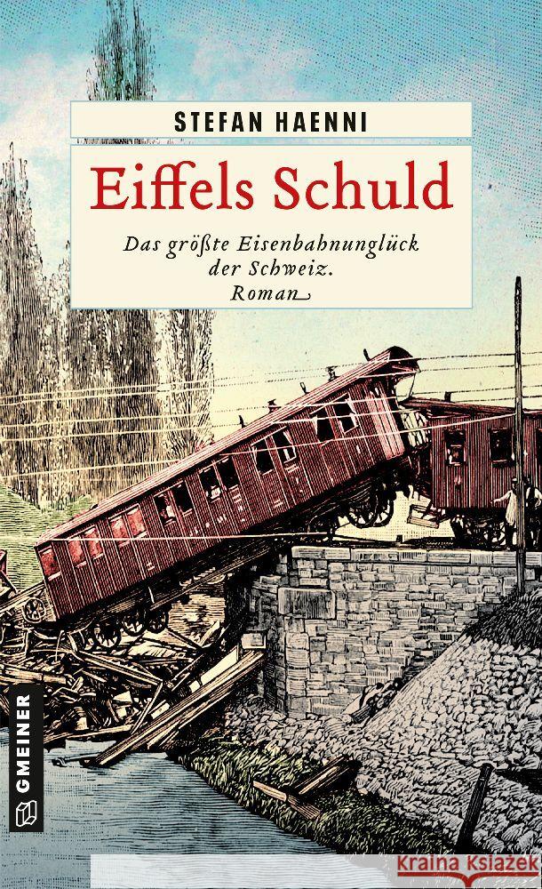 Eiffels Schuld Haenni, Stefan 9783839204771 Gmeiner-Verlag - książka