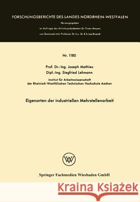 Eigenarten Der Industriellen Mehrstellenarbeit Mathieu, Joseph 9783663062462 Vs Verlag Fur Sozialwissenschaften - książka