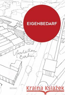Eigenbedarf: (English/German Edition) Meiffert, Isabelle 9783954763375 Distanz - książka