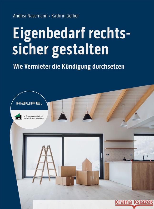Eigenbedarf rechtssicher gestalten Gerber, Kathrin, Nasemann, Andrea 9783648182017 Haufe - książka
