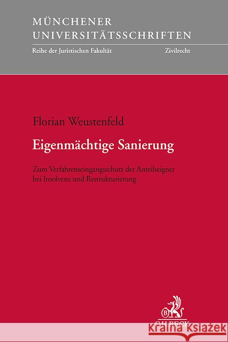 Eigenmächtige Sanierung Weustenfeld, Florian 9783406827372 Beck Juristischer Verlag - książka