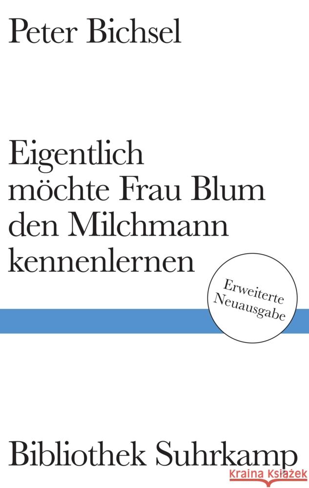 Eigentlich möchte Frau Blum den Milchmann kennenlernen Bichsel, Peter 9783518225615 Suhrkamp - książka