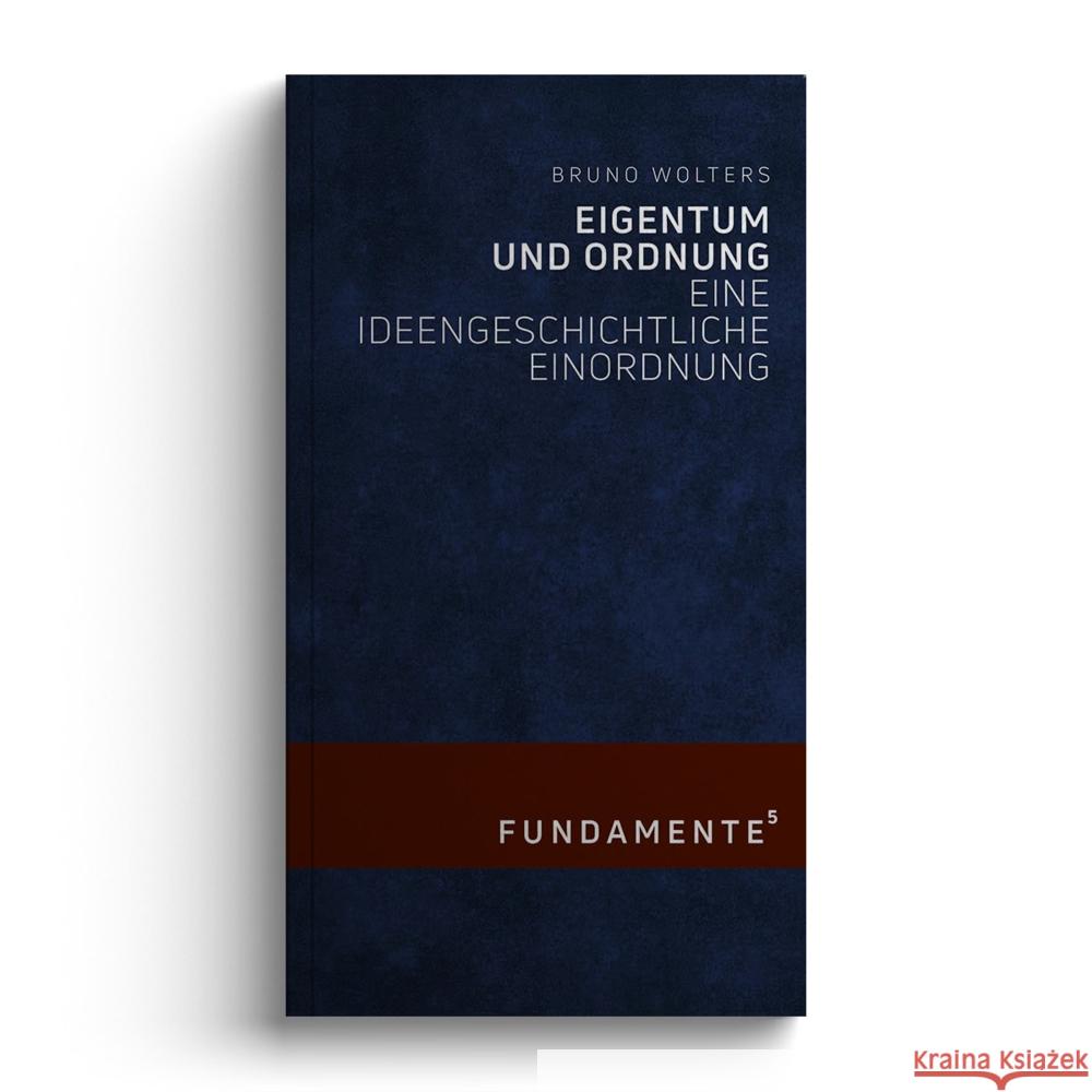 Eigentum und Ordnung Wolters, Bruno 9783948145255 Jungeuropa Verlag - książka