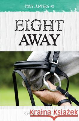 Eight Away Kate Lattey 9781540312433 Createspace Independent Publishing Platform - książka