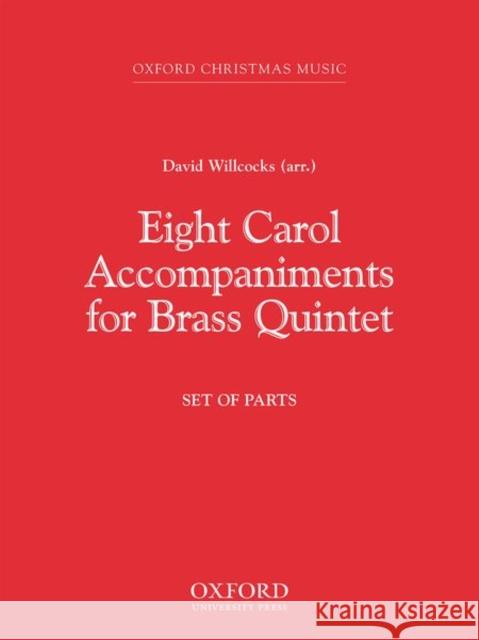 Eight Carol Accompaniments for Brass a 5 David Willcocks 9780193804463 Oxford University Press, USA - książka