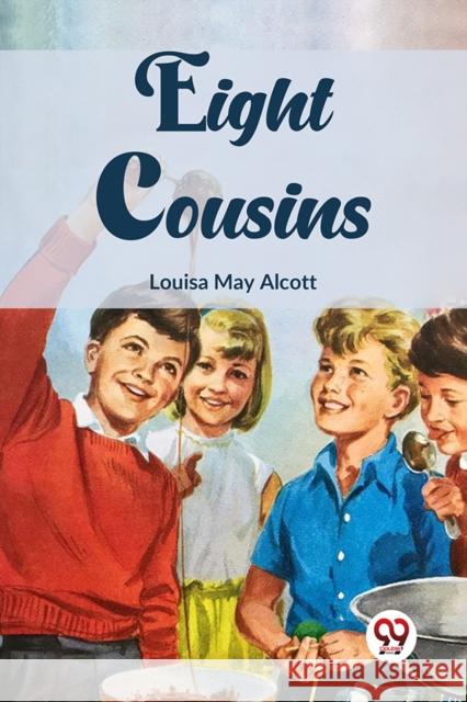 Eight Cousins Louisa May Alcott 9789359325026 Double 9 Books - książka