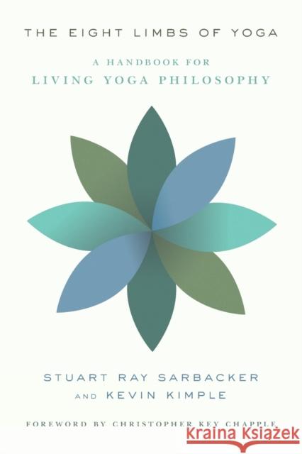 Eight Limbs of Yoga: A Handbook for Living Yoga Philosophy Kevin Kimple 9780865477681 Farrar, Straus and Giroux - książka