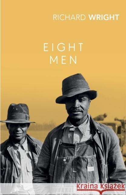 Eight Men Richard Wright 9781784876999 Vintage Publishing - książka