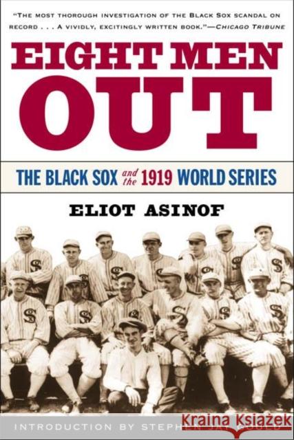 Eight Men out: the Black Sox and the 1919 World Series Eliot Asinof 9780805065374 Henry Holt & Company Inc - książka