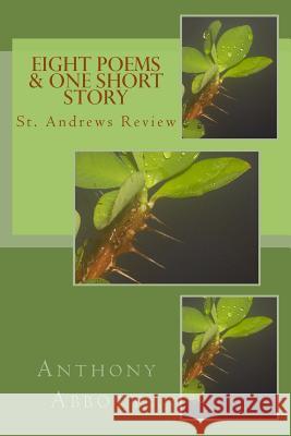 Eight Poems & One Short Story: St. Andrews Review Ted Wojtasik Ryan Perez Rooney Coffman 9781511822749 Createspace Independent Publishing Platform - książka