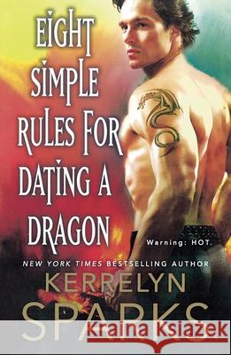 Eight Simple Rules for Dating a Dragon Kerrelyn Sparks 9781250390080 Griffin - książka