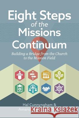 Eight Steps of the Missions Continuum Hal Cunnyngham Amanda Dimperio Davis  9781734476743 International Mission Board - SBC - książka