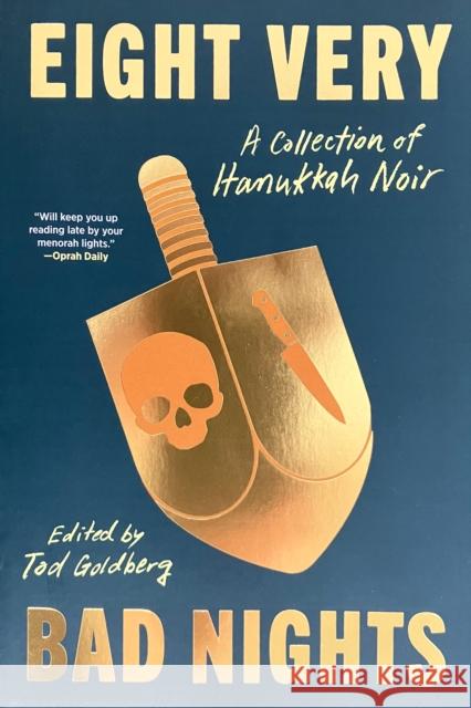 Eight Very Bad Nights: A Collection of Hanukkah Noir Tod Goldberg 9781641297363 Soho Crime - książka