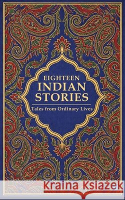 Eighteen Indian Stories S, Gopinath 9789375424734 Bluerose Publishers - książka