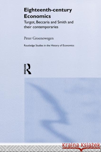 Eighteenth Century Economics Peter Groenewegen 9780415753814 Routledge - książka