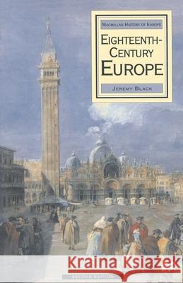 Eighteenth Century Europe, 1700-1789 Jeremy Black 9780333773352  - książka