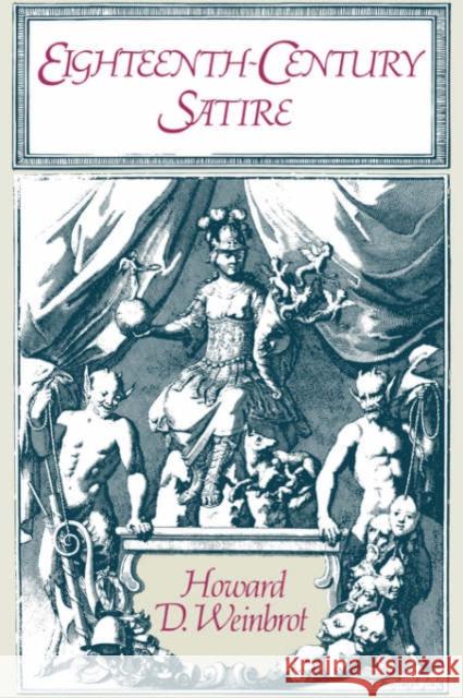 Eighteenth-Century Satire: Essays on Text and Context from Dryden to Peter Pindar Weinbrot, Howard D. 9780521034098 Cambridge University Press - książka