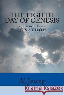 Eighth Day of Genesis Al Jessep 9781508820581 Createspace - książka