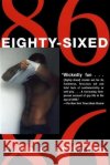 Eighty-Sixed David B. Feinberg 9780802139023 Grove Press