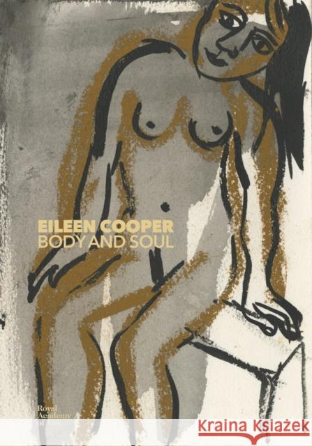 Eileen Cooper: Body and Soul Eileen Cooper 9781912520961 Royal Academy of Arts - książka